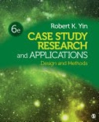 Case Study Research and Applications: Design and Methods