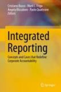 Integrated Reporting: Concepts and Cases that Redefine Corporate Accountability