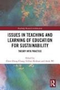 Issues in Teaching and Learning of Education for Sustainability: Theory Into Practice