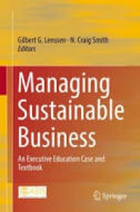 Managing Sustainable Business: An Executive Education Case and Textbook